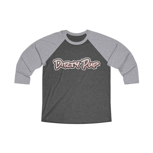 Dirty Pup 3\4 Raglan Tee