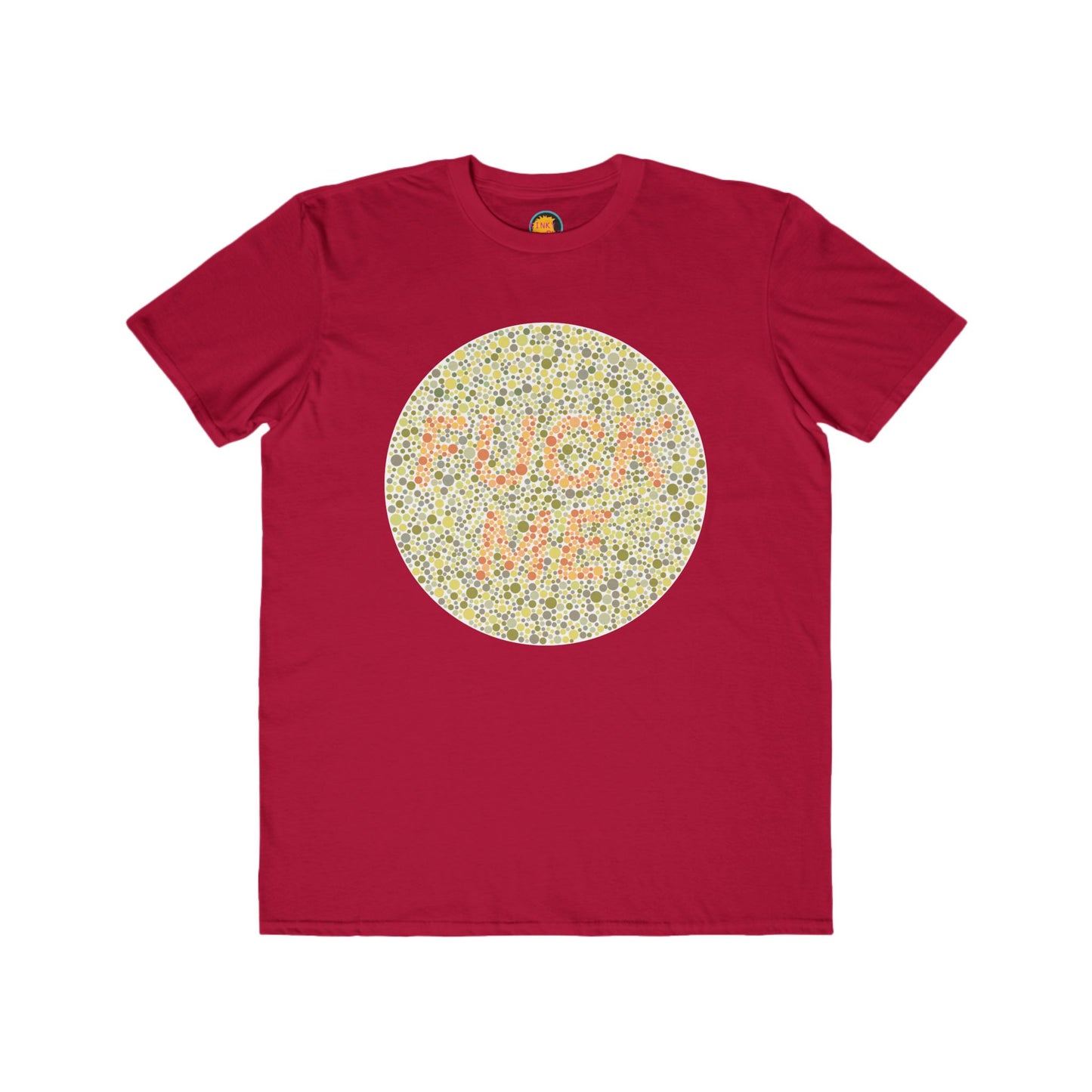 Fuck Me Tee