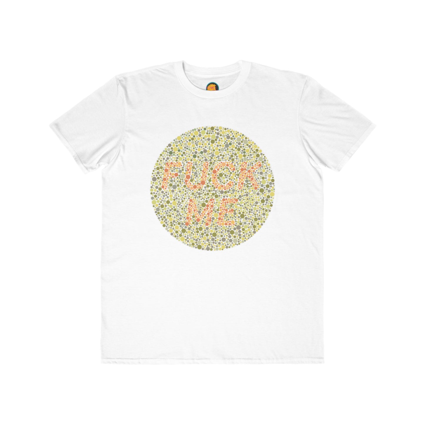 Fuck Me Tee