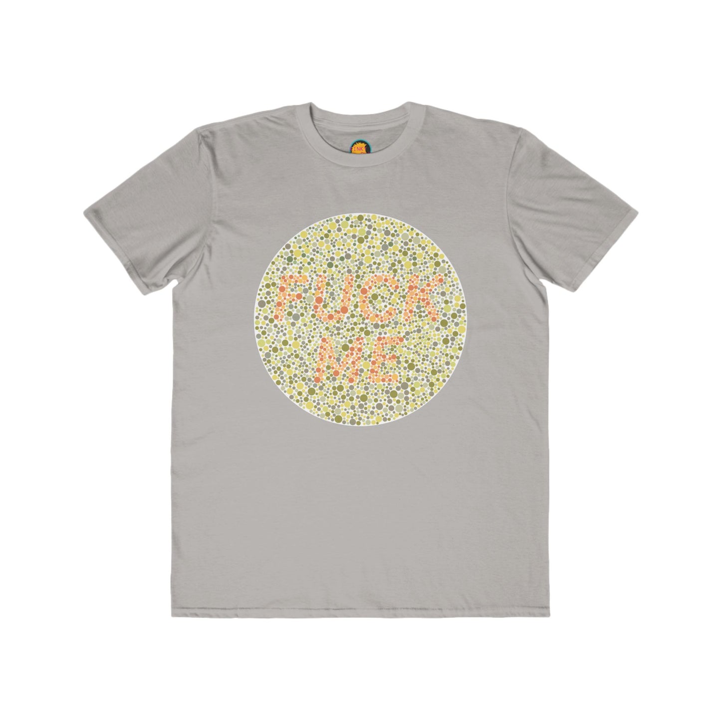 Fuck Me Tee