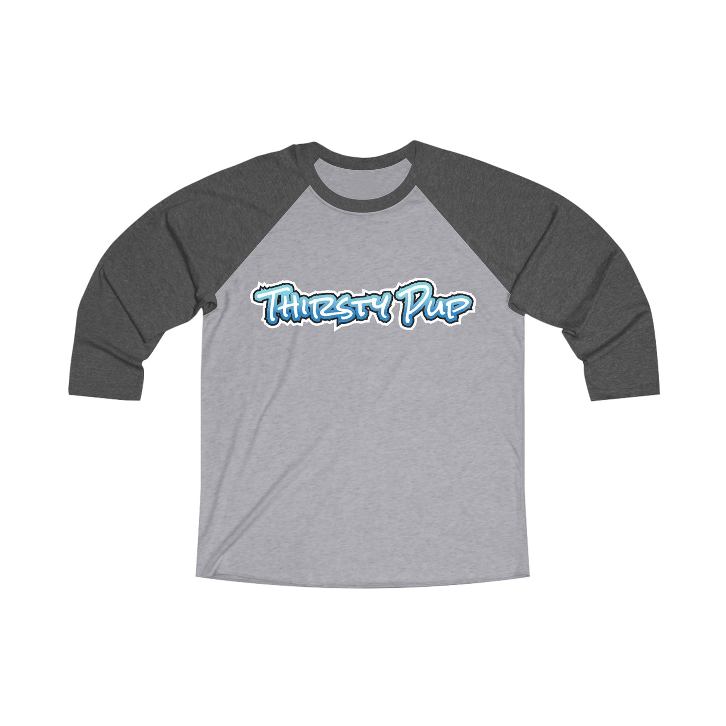 Thirsty Pup 3\4 Raglan Tee