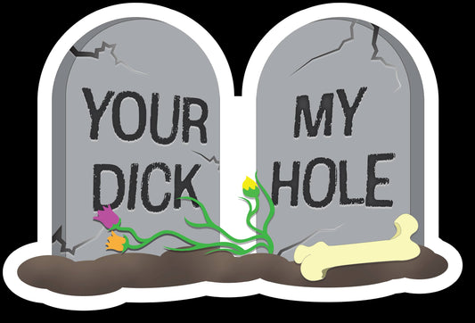 Your Dick Gravestone